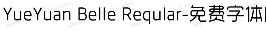 YueYuan Belle Reqular字体转换